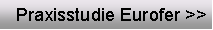 Textfeld: Praxisstudie Eurofer >>